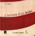 Couverture du livre « L'arrivée d'un bébé » de Flow Bassot aux éditions D'a Cote