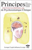 Couverture du livre « L'encyclopédie Bérangel des états d'âme à l'origine de nos maladies Tome 1 ; principes de psychosomatique clinique » de Salomon Sellam aux éditions Berangel