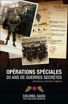 Couverture du livre « Opérations spéciales : 20 ans de guerres secrètes » de Jean Sassi et Jean-Louis Tremblais aux éditions Nimrod