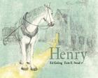 Couverture du livre « Henry » de Stead et Galing aux éditions D'eux