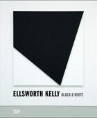 Couverture du livre « Ellsworth Kelly black & white » de Munchen Haus Kunst aux éditions Hatje Cantz