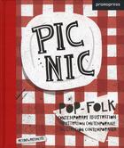 Couverture du livre « Picnic ; illustration pop-folk contemporaine » de Retina Et Retinette aux éditions Promopress