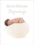Couverture du livre « Beginnings » de Anne Geddes aux éditions Terra