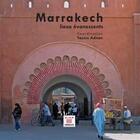 Couverture du livre « Marrakech ; lieux évanescents » de Yassin Adnan aux éditions Marsam