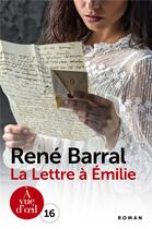 Couverture du livre « La lettre à Emilie » de Rene Barral aux éditions A Vue D'oeil