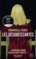 Couverture du livre « Les désobéissantes » de Emmanuelle Faguer aux éditions Harpercollins