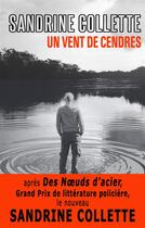 Couverture du livre « Un vent de cendres » de Sandrine Collette aux éditions Editions De L'epee
