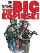 Couverture du livre « The big Kopinski ; sketchbook » de Karl Kopinski aux éditions Glenat