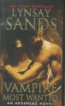 Couverture du livre « Vampire most wanted - an argeneau novel » de Lynsay Sands aux éditions Avon Books Usa