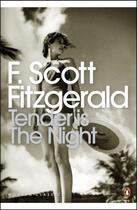 Couverture du livre « Tender Is the Night » de Francis Scott Fitzgerald aux éditions Penguin Books Uk