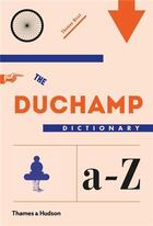 Couverture du livre « Abc the duchamp dictionary » de Girst Thomas aux éditions Thames & Hudson