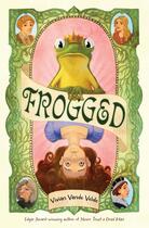 Couverture du livre « Frogged » de Vande Velde Vivian aux éditions Houghton Mifflin Harcourt