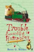 Couverture du livre « Trouble According to Humphrey » de Betty G. Birney aux éditions Faber And Faber Digital