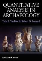 Couverture du livre « Quantitative Analysis in Archaeology » de Todd L. Vanpool et Robert D. Leonard aux éditions Wiley-blackwell