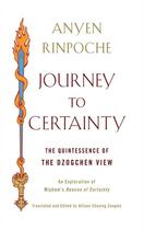 Couverture du livre « Journey to Certainty » de Anyen Ga aux éditions Wisdom Publications