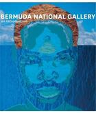 Couverture du livre « Bermuda national gallery » de Howie Sophie aux éditions Scala Gb