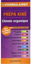 Couverture du livre « Chimie organique ; prépa kiné ; l'essentiel pour le concours » de Vincenot aux éditions Hachette Education