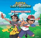 Couverture du livre « Pokémon - les voyages ; une nouvelle amitié » de  aux éditions Hachette Jeunesse