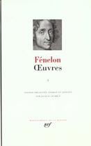 Couverture du livre « Oeuvres Tome 1 » de Fenelon aux éditions Gallimard