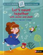 Couverture du livre « Jenny and Jack ; let's count together » de Orianne Lallemand et Elsa Fouquier et Tamara Page-Jones aux éditions Nathan