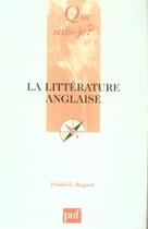 Couverture du livre « La littérature anglaise » de Frederic Regard aux éditions Que Sais-je ?