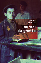 Couverture du livre « Journal du ghetto » de Janusz Korczak aux éditions Robert Laffont