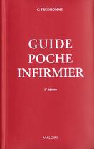 Couverture du livre « Guide poche infirmier (3e édition) » de Christophe Prudhomme aux éditions Maloine