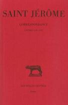 Couverture du livre « Correspondance Tome 3 ; livre 53-70 » de Saint Jerome aux éditions Belles Lettres
