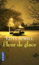 Couverture du livre « Fleur de glace » de Kitty Sewell aux éditions Pocket