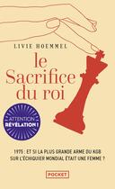 Couverture du livre « Le sacrifice du roi » de Livie Hoemmel aux éditions Pocket