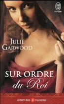 Couverture du livre « Sur ordre du roi » de Julie Garwood aux éditions J'ai Lu