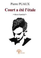 Couverture du livre « Court a été l'étale » de Pierre Puaux aux éditions Edilivre