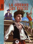 Couverture du livre « La guerre des épices » de Florence Lamy aux éditions Oskar