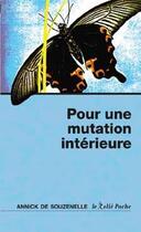 Couverture du livre « Pour une mutation intérieure » de Annick De Souzenelle aux éditions Relie