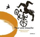 Couverture du livre « Pour une mouche » de Nathalie De Pierpont et Nathalie Chausson aux éditions Lirabelle