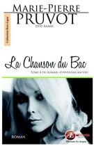 Couverture du livre « La chanson du bac Tome 4 ; j'inventais ma vie » de Marie-Pierre Pruvot aux éditions Ex Aequo