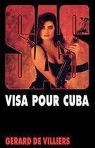 Couverture du livre « SAS T.93 ; visa pour Cuba » de Gerard De Villiers aux éditions Malko