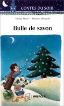 Couverture du livre « Bulle de savon » de Mostacchi aux éditions Brepols
