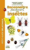 Couverture du livre « Reconnaître facilement les insectes » de Vincent Albouy et Florence Dellerie et Marc Giraud aux éditions Delachaux & Niestle