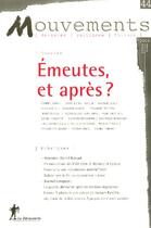 Couverture du livre « Revue mouvements numero 44 emeutes, et apres ? » de Revue Mouvements aux éditions La Decouverte