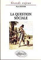 Couverture du livre « La question sociale » de Boissier Pierre aux éditions Ellipses