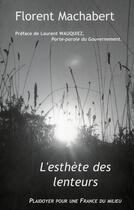 Couverture du livre « L'esthete des lenteurs » de Machabert aux éditions Lettres Du Monde