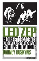 Couverture du livre « Led zep » de Hoskyns Barney/Guich aux éditions Rivages