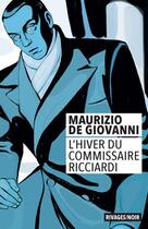 Couverture du livre « L'hiver du commissaire Ricciardi » de Maurizio De Giovanni aux éditions Rivages