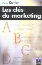 Couverture du livre « Les cles du marketing » de  aux éditions Pearson