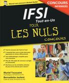 Couverture du livre « IFSI tout-en-un pour les nuls » de Bernadette Jaulent et Muriel Toussaint aux éditions First