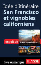 Couverture du livre « Idée d'itinéraire - San Francisco et vignobles californiens » de  aux éditions Epagine