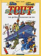 Couverture du livre « Tout Sammy Tome 8 ; les Gorilles reviennent de loin » de Marga Berck et Raoul Cauvin aux éditions Dupuis