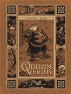 Couverture du livre « Les exploits d'Odilon Verjus : Intégrale vol.1 » de Yann et Laurent Verron aux éditions Lombard