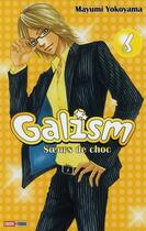 Couverture du livre « Galism, soeurs de choc Tome 6 » de Mayumi Yokoyama aux éditions Panini